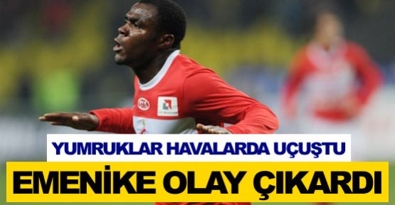 Emenike olay çıkardı!