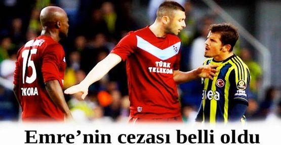 Emre Belözoğlu'nun cezası belli oldu!