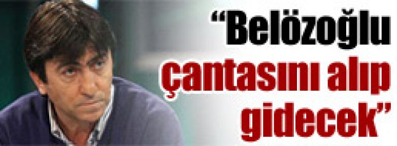 ''Emre çantasını toplayıp gidecek''