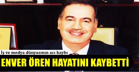 Enver Ören'in Cenaze namazı Eyüp Sultan'da kılınacak!