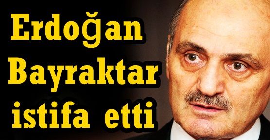 Erdoğan Bayraktar milletvekilliği ve bakanlıktan istifa etti.