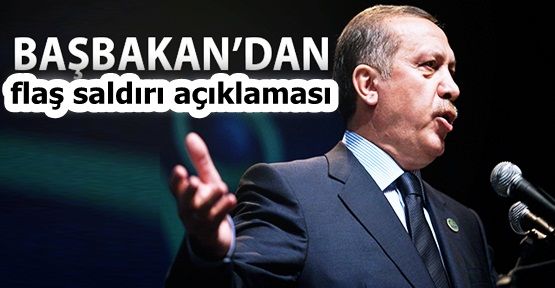 Erdoğan'dan flaş saldırı açıklaması