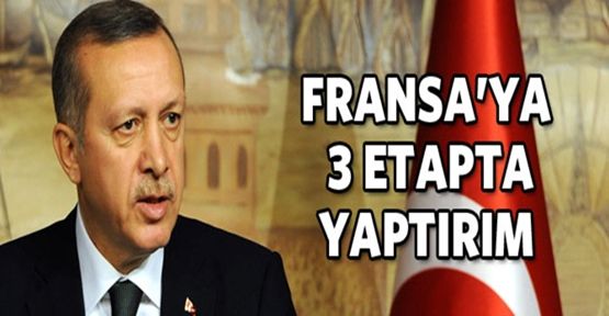 Erdoğan'dan Fransa'ya 3 yaptırım