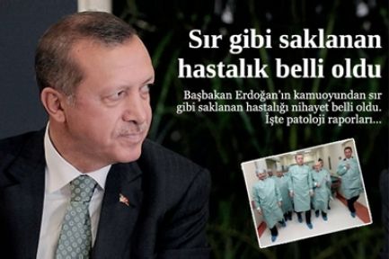 Erdoğan'ın tahlili doktor doktor dolaştı