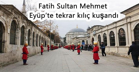 EYÜP'te Kılıç Kuşanma Merasimi Provası Yapıldı