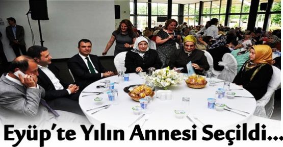 Eyüp’te Yılın Annesi Seçildi…