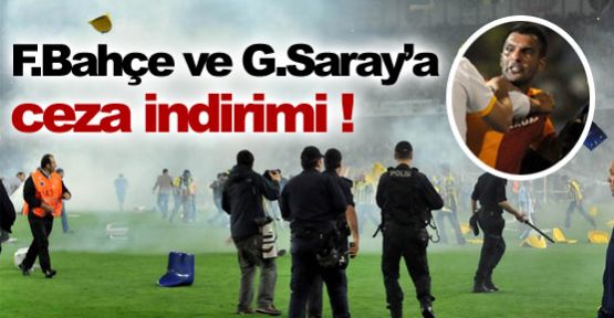 F.Bahçe ve G.Saray'a ceza indirimi!