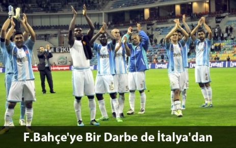 Fenerbahçe'ye Bir Darbe de İtalya'dan