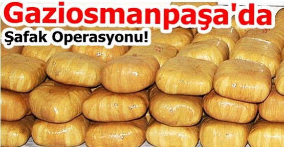 Gaziosmanpaşa da Şafak Operasyonu!