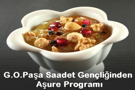 Gaziosmanpaşa Saadet Gençliğinden Aşure Programı