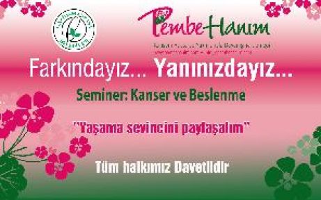 Gaziosmanpaşa'da Seminer; Kanser ve beslenme!