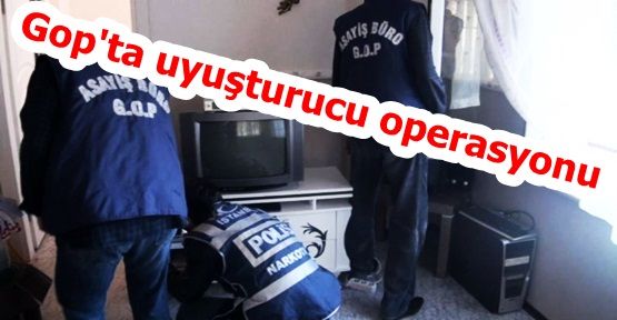 Gaziosmanpaşa’da uyuşturucu operasyonu