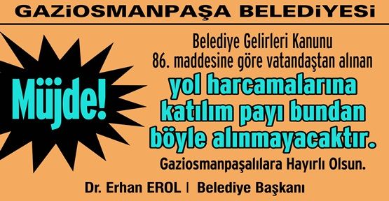 Gaziosmanpaşalılara Erhan Başkandan Müjde