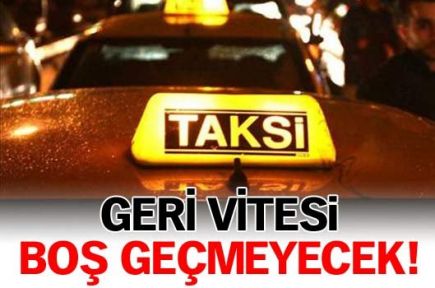 Geri vitesi boş geçmeyecek!