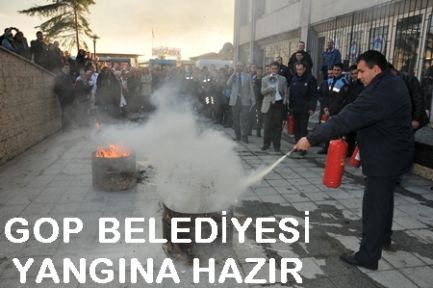 GOP BELEDİYESİ YANGINA HAZIR… 