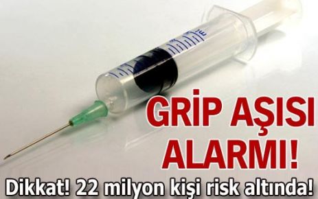 Grip aşısı alarmı! 