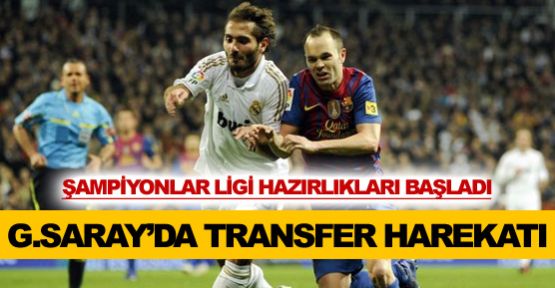 G.Saray'da transfer harekatı!