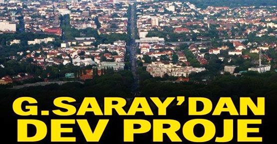 G.Saray'dan dev proje