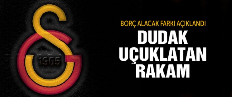 G.Saray'ın dudak uçuklatan borcu