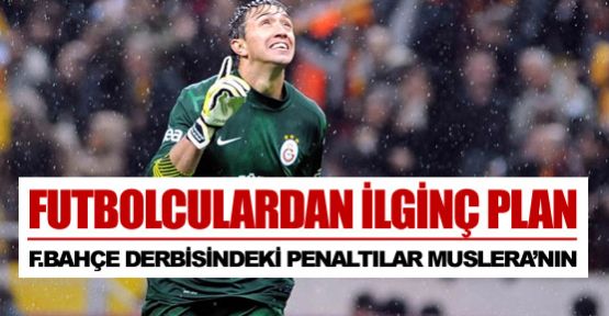 G.Saraylı futbolculardan ilginç plan