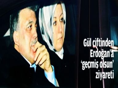 Gül çiftinden Erdoğan'a 'geçmiş olsun' ziyareti