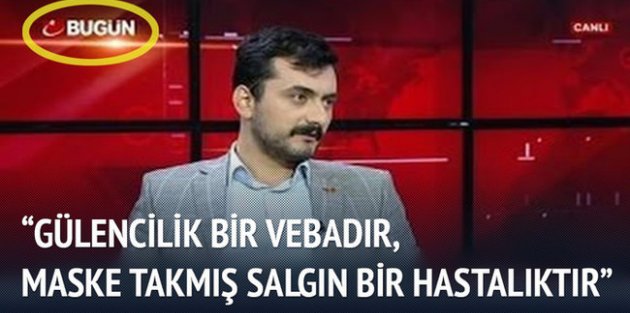 Gülencilik bir vebadır, maske takmış salgın bir hastalıktır