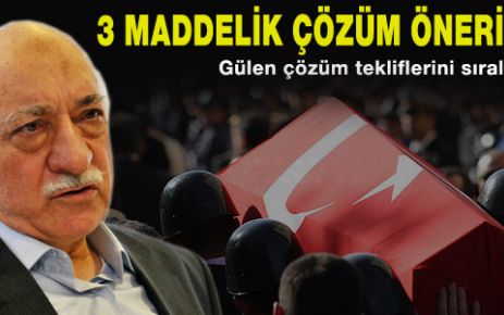 Gülen'den teröre çözüm teklifleri