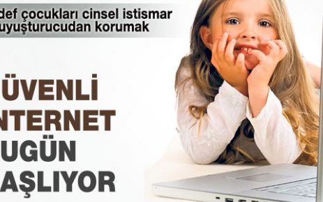 Güvenli İnternet Dönemi Başladı