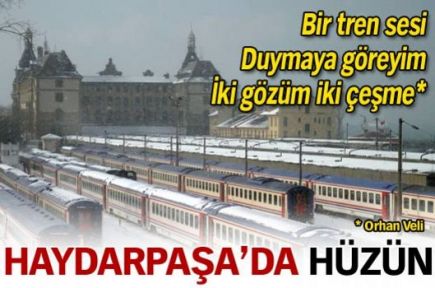 Haydarpaşa'da hüzün