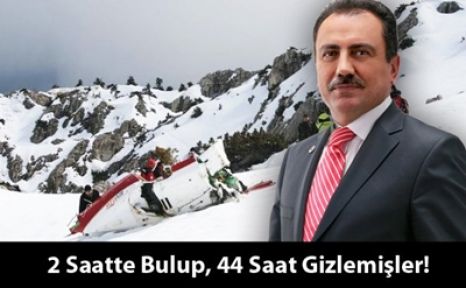 Helikopteri 2 Saatte Bulup 44 Saat Gizlemişler