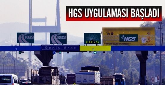 HGS Uygulaması Başladı