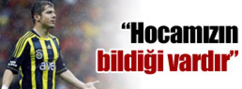 ''Hocamızın bildiği vardır''