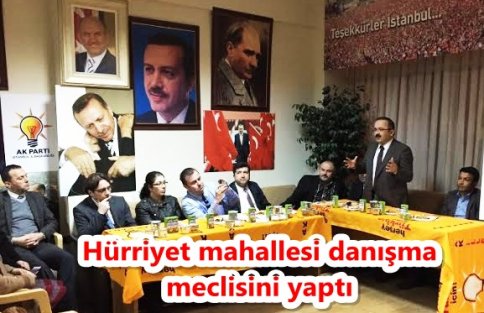 Hürriyet mahallesi danışma meclisini yaptı