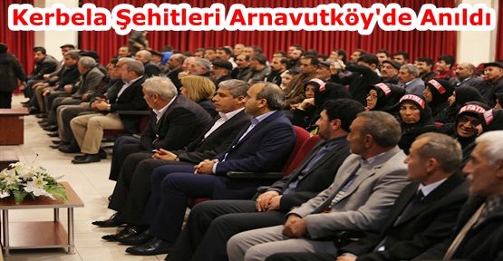  Hz. Hüseyin ve Kerbela Şehitleri Arnavutköy'de Anıldı!