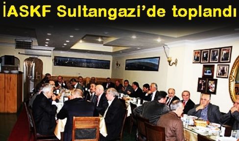 İASKF Sultangazi’de toplandı 