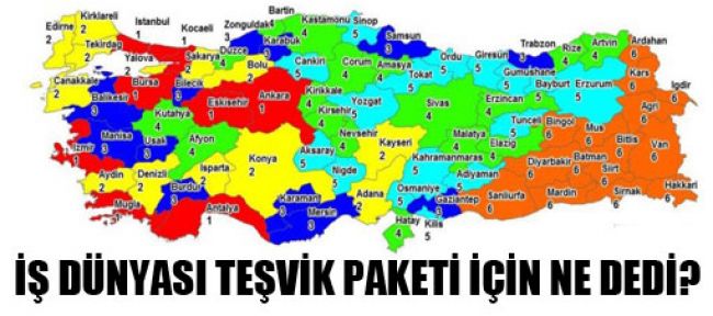 İş dünyası yeni teşvik paketi için ne dedi?