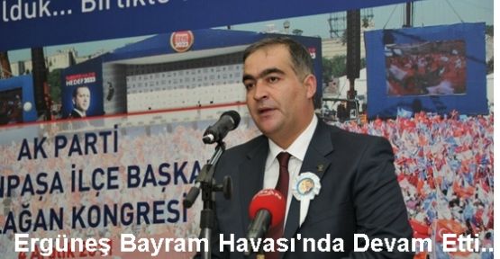 İsmail Ergüneş güven tazeledi.