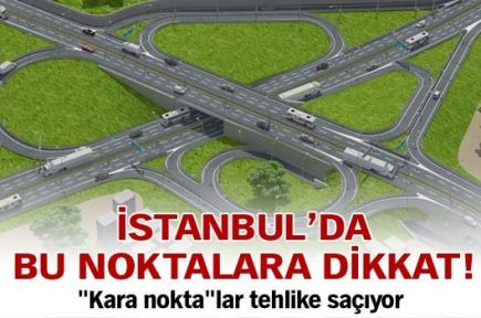 İstanbul trafiğindeki 'kara noktalar'