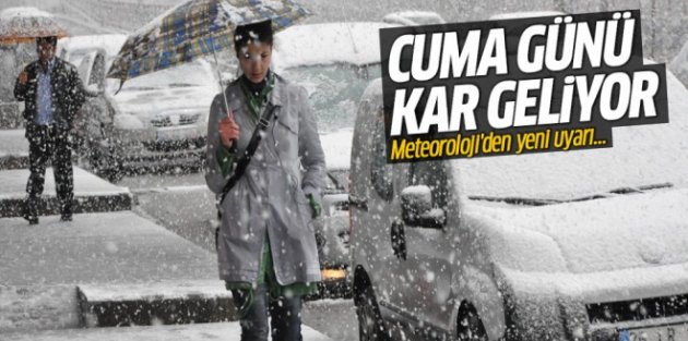 İSTANBUL'A CUMA GÜNÜ KAR GELİYOR!