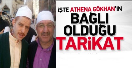 İşte Athena Gökhan'ın bağlı olduğu tarikat!