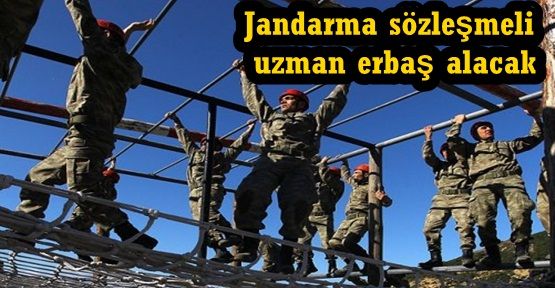 Jandarma sözleşmeli uzman erbaş alacak