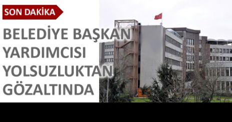  Kadıköy Belediyesine büyük operasyon