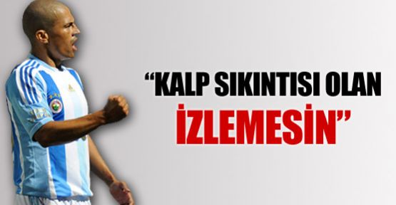 ''Kalp sıkıntısı olanlar play-off'u izlemesin''