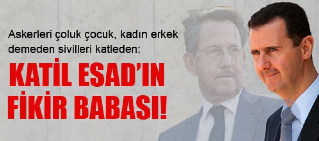 Katil Esad'ın fikri kayın babadan!