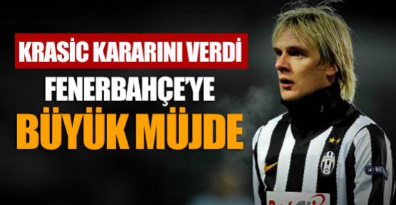 Krasic son kararını verdi!