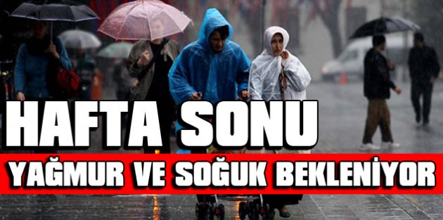 Kritik uyarı: Hafta sonuna dikkat!