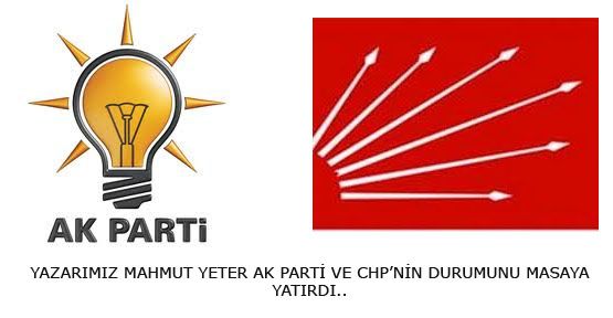 Mahmut Yeter'den Ak parti ve CHP analizi..