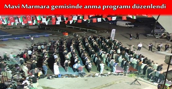 Mavi Marmara gemisinde anma programı düzenlendi 