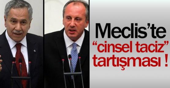 Meclis'te 'cinsel taciz' tartışması