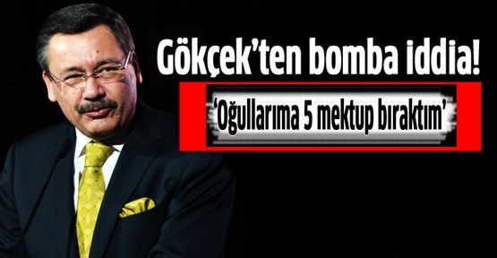 Melih Gökçek: 15 gün kala suikastlar olacak